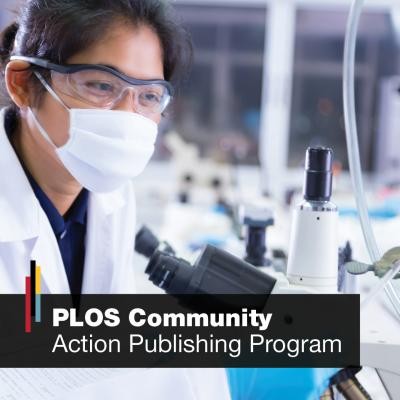 Text: PLOS Community Action Publishing Program. Image: Scientist wearing mask working in a scientific lab.