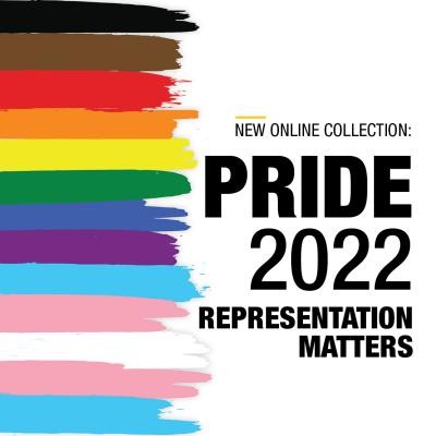 New online collection - Pride 2022: Representation Matters. Paint strokes in the colours of the pride flag.