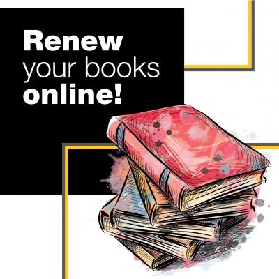 Renew your books online! 