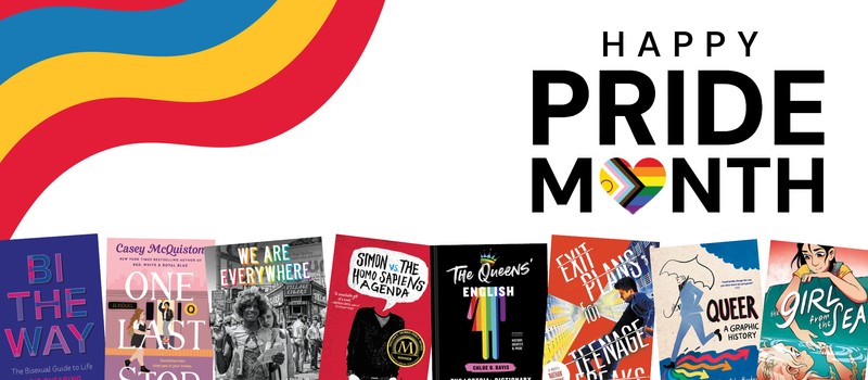 Happy Pride Month with 8 book covers from the library's Pride collection.