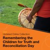 Updated Online Collection: Remembering the Children for Truth and Reconciliation Day