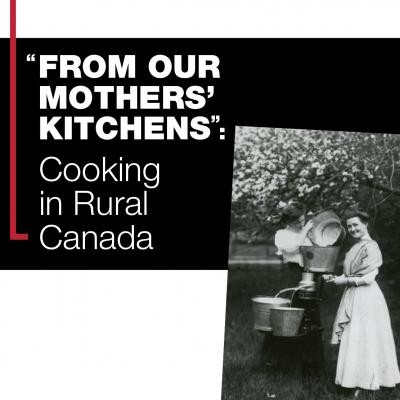 From Our Mothers&#039; Kitchens: Cooking in Rural Canada with photo of woman outdoors making milk.