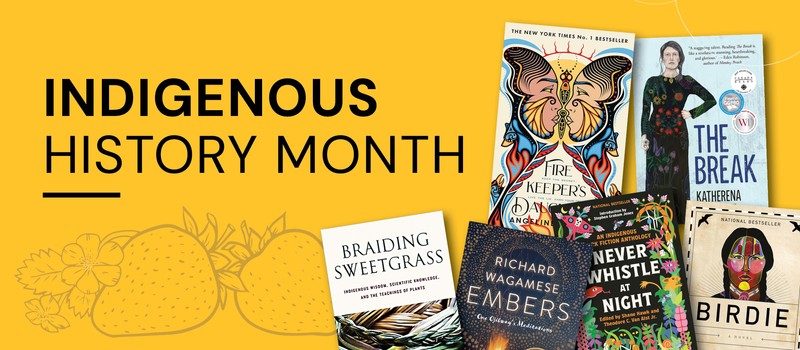 Indigenous History Month with a number of books from the collection on the right side of the graphic.